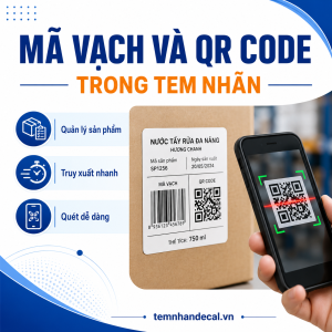 Mã vạch và QR code khác nhau thế nào? So sánh khả năng lưu dữ liệu, cách quét, kích thước, ứng dụng và cách in mã rõ, dễ quét trên tem nhãn.