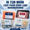 In tem nhãn thực phẩm đông lạnh cho thịt, hải sản, chả, rau củ và bao bì hút chân không. Tư vấn decal chống nước, keo đông lạnh và tem cuộn.